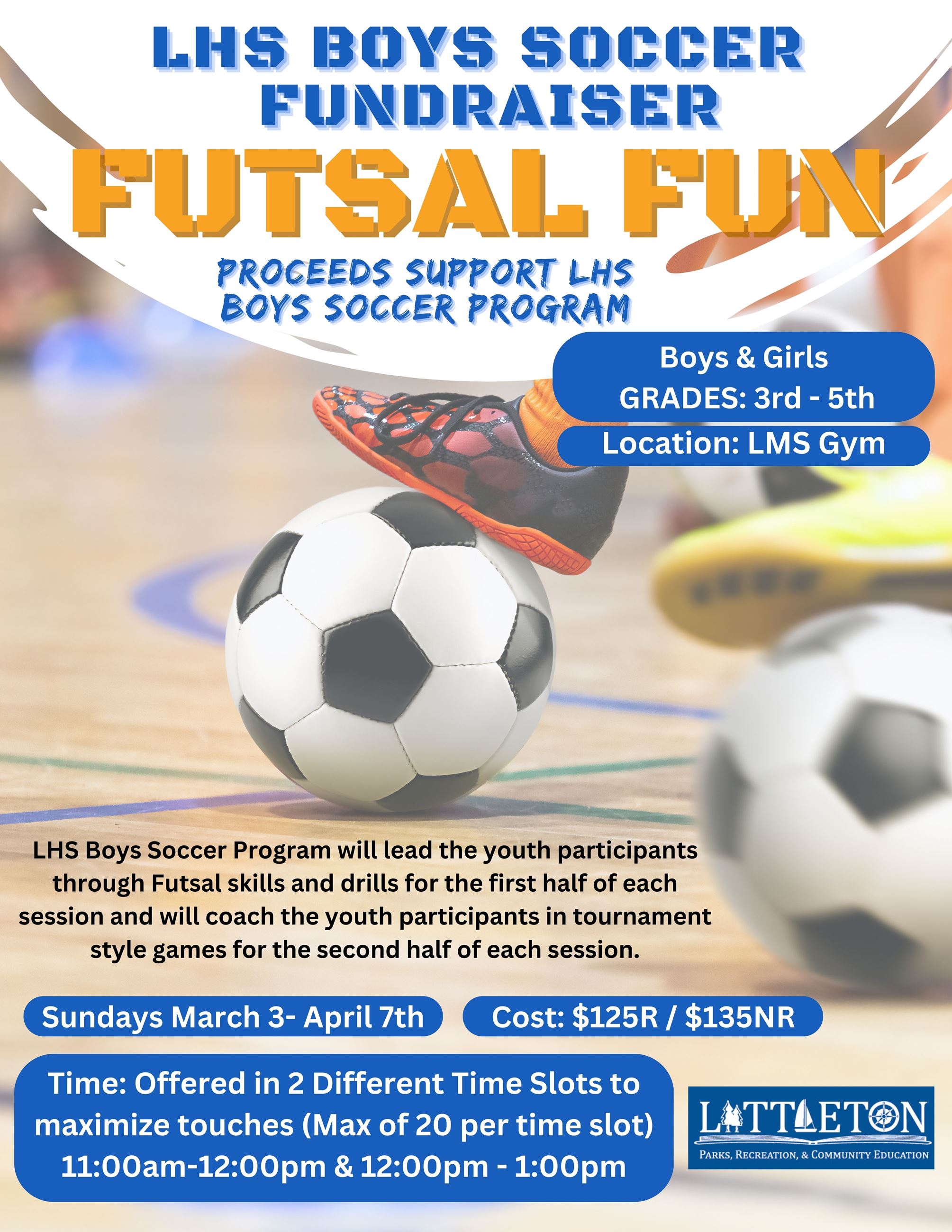 LHS FUNDRAISER FUTSAL FUN